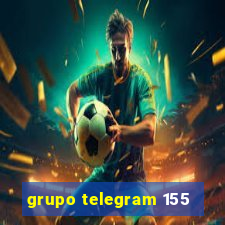 grupo telegram 155